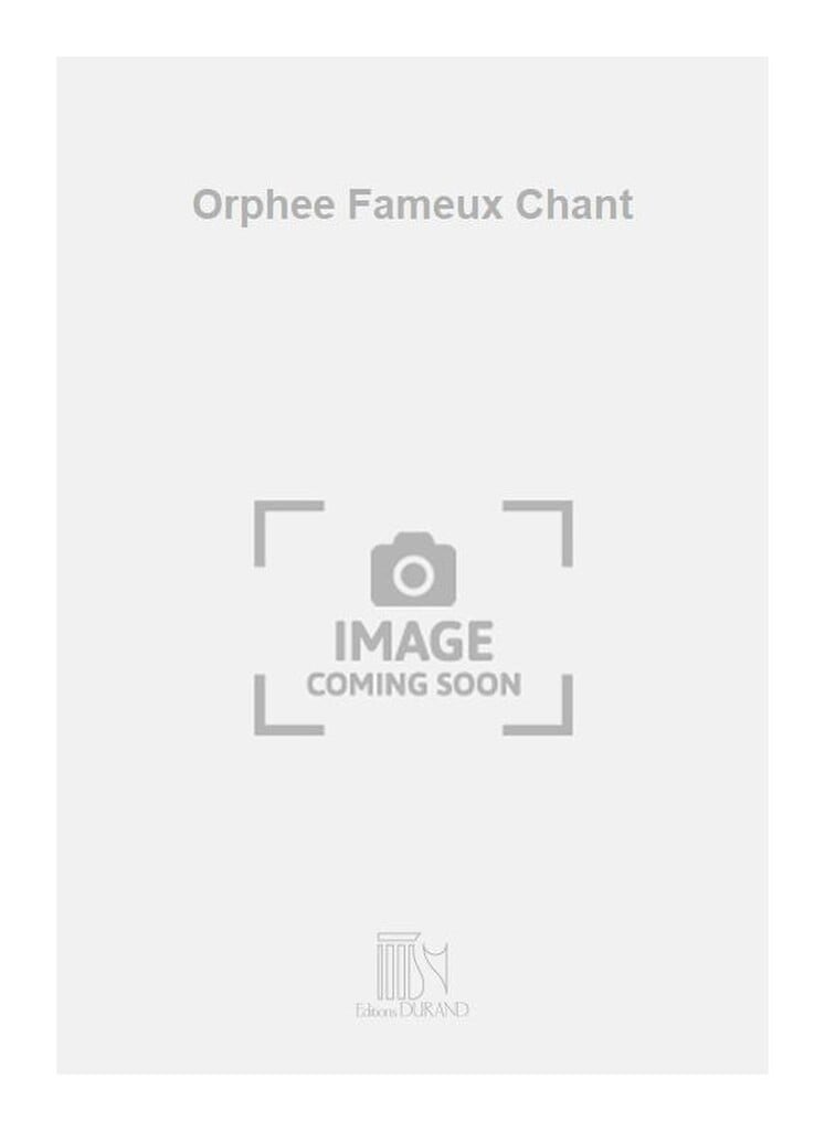Orphee Fameux Chant